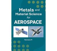 Metals and Material Science for Aerospace