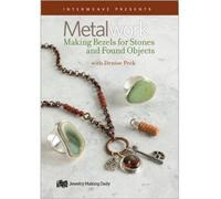 Metalwork Making Bezels for Stones and Found Objects with a Micro-Torch DVD