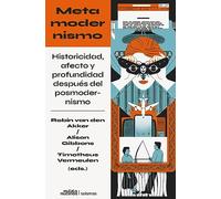 Metamodernismo: Historicidad, afecto y profundidad después del posmodernismo: 1 (Seísmos)