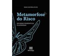 Metamorfose Do Risco (ebook)