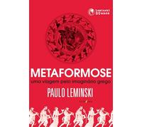 Metamorfose: uma viagem pelo imaginário grego