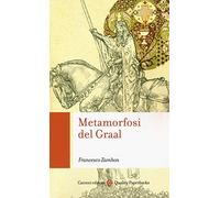Metamorfosi del Graal (Quality paperbacks)