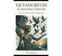 Metamorfosi di Antonino Liberale: Una Versione in Prosa Moderna: 12