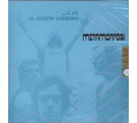 Metamorfosi - E Fu Il Sesto.. -Digi-