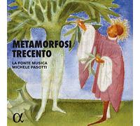 Metamorfosi Trecento