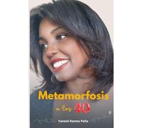 Metamorfosis a los 40