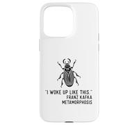 Metamorfosis de Kafka Me desperté así Carcasa para iPhone 15 Pro MAX