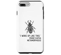 Metamorfosis de Kafka Me desperté así Carcasa para iPhone 7 Plus/8 Plus