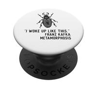 Metamorfosis de Kafka Me desperté así PopSockets PopGrip Adhesivo