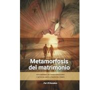 Metamorfosis del Matrimonio