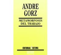 Metamorfosis del trabajo : búsqueda del sentido