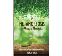 METAMORFOSIS: El proceso de formacion emocional