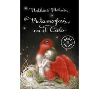Metamorfosis en el cielo (Best Seller | Ficción)