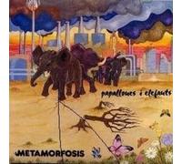Metamorfosis - Papallones I Elefants