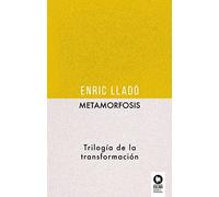 Metamorfosis: Trilogía de la transformación (SIN COLECCION)