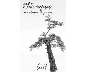 Metamorfosis: Una colección de poemas