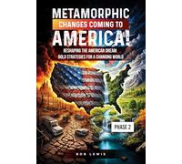 Metamorphic Changes Coming to America!
