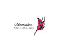 Metamorphose - Aufgeben ist keine Option: Was bleibt, wenn alles zerbricht? Eine Anleitung zum Überleben.