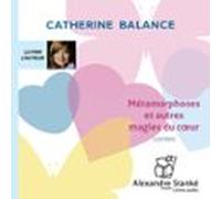 Métamorphoses Et Autres Magies Du Cœur (audiolibro)