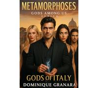 Metamorphoses: Gods of Italy: Season 1 in the Gods Among Us Series
