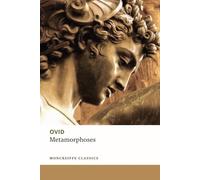 Metamorphoses: The Classical Narrative Poem