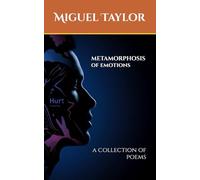 METAMORPHOSIS: of Emotions