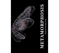 Metamorphosis: The Journal That Helps You Fly | The Ultimate Self Help Daily Planner to Reach Your Goals for women, men, students, teens and success