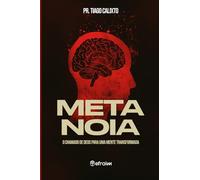 Metanoia: O chamado de Deus para uma mente transformada