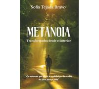 METANOIA: Transformados desde el interior