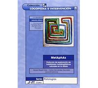 MetAphAs. Protocolo de exploración de habilidades metalingüisticas naturales en: 19 (Logopedia e intervención)