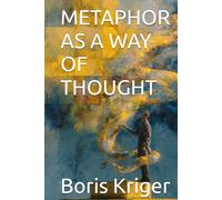 METAPHOR AS A WAY OF THOUGHT (Philosophical Questions)