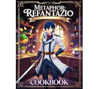 Metaphor: ReFantazio Cookbook - Culinary Chronicles of Fantasy!