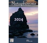 Metaphorosis 2024: The Complete Stories (09) (Complete Metaphorosis)