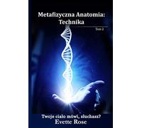 Metaphysical Anatomy Technique Polish Version