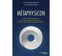 Métaphysicon: Nous avons une âme qui survit après notre mort. Cela se démontre mathématiquement