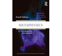 Metaphysics – A Contemporary Introduction (Routledge Contemporary Introductions to Philosophy)