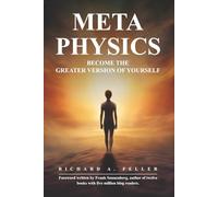 METAPHYSICS: Become the Greater Version of Yourself