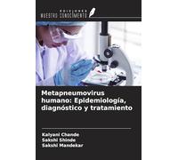 Metapneumovirus humano: Epidemiología, diagnóstico y tratamiento