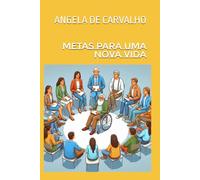 METAS PARA UMA NOVA VIDA