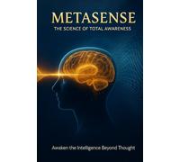 MetaSense: The Science of Total Awareness: From Static to Signal. From Reactor to Creator.