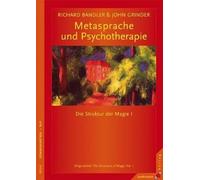 Metasprache und Psychotherapie: Die Struktur der Magie I. Neu übersetzte Auflage