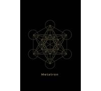 Metatron - Ruled line notebook 120 pages 6x9": A notebook to fill you with magic, inspiration and power.