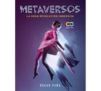 Metaversos. La gran revolución inmersiva (ESPACIO DE DISEÑO)