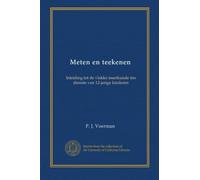 Meten en teekenen: Inleiding tot de vlakke meetkunde ten dienste van 12-jarige kinderen