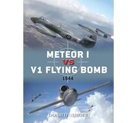 Meteor I vs V1 Flying Bomb: 1944: 45 (Duel)