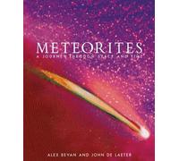 Meteorites: A Journey through Space and Time