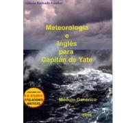Meteorología e Inglés para Capitán de Yate: Módulo Genérico