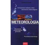 METEOROLOGIA, N/ED. (GUIAS DEL NATURALISTA-ASTRONOMÍA-METEOROLOGÍA)