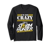 Meteorólogo Cazatormentas I'm Not Crazy I'm A Storm Hunter Manga Larga