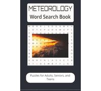 Meteorology Word Search Book: Word searches with easy to read print about clouds, storms, sunshine and more | 6X9 inches 110 pages | 50+ Puzzles great for gifts, vacations, leisure time, holidays